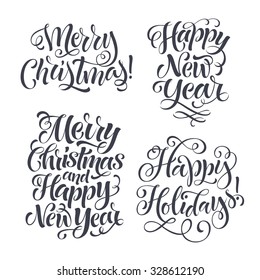 Vector Christmas set of holidays lettering. Merry Christmas and Happy New Year text lettering for invitation and greeting card, prints and posters. Hand drawn festive calligraphic design
