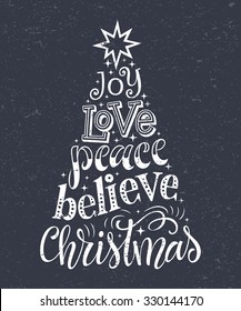 Vector Christmas tree of holidays lettering on texture background. Joy, love, peace, believe Christmas text for invitation and greeting card, prints and posters. Hand drawn vintage christmas 