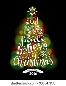 Vector Christmas tree of holidays lettering on defocused background. Joy, love, peace, believe Christmas text for invitation and greeting card, prints and posters. Hand drawn vintage christmas design