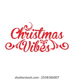 Vector Christmas Vibes Varsity Design Illustration. Christmas vibes - Text calligraphy inscription card design.    isolated on white background . vector illustration. EPS 10 AI