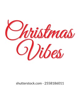 Vector Christmas Vibes Varsity Design Illustration. Christmas vibes - Text calligraphy inscription card design.    isolated on white background . vector illustration. EPS 10 AI