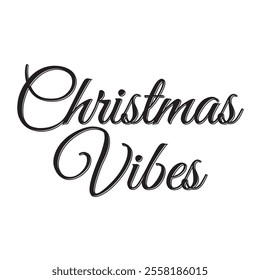 Vector Christmas Vibes Varsity Design Illustration. Christmas vibes - Text calligraphy inscription card design.    isolated on white background . vector illustration. EPS 10 AI