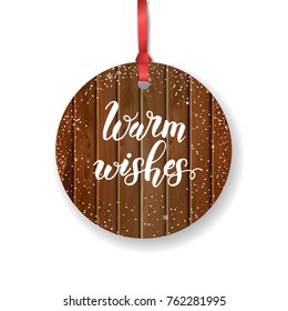 Vector Christmas vintage label with hand drawn holly and hand made quote "Warm wishes" isolated on white. Sketch. Happy New Year. Lettering, sketch. Banner, flyer, brochure.