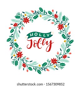 Vector Christmas wreath with mistletoe, pine, leaves and red flowers on white background, winter door decoration. Greeting card template, lettering and place for your text. 