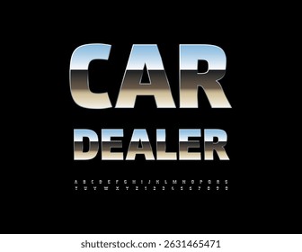 Vector Chrome sign Car Dealer. Stainless Steel Font. Glossy Silver Alphabet Letters and Numbers.