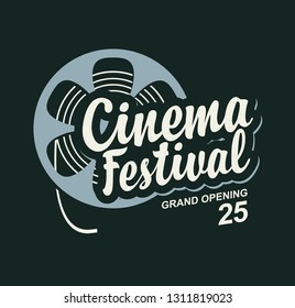 Vector cinema festival poster with old film strip reel and calligraphic inscription. Retro movie banner, can be used for poster, flyer, billboard, web page, background, ticket