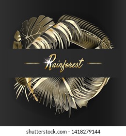 Vector circle banner with black and gold tropical leaves on dark background. Cosmetics, spa, perfume, beauty salon, travel agency, florist shop. Rainforest.