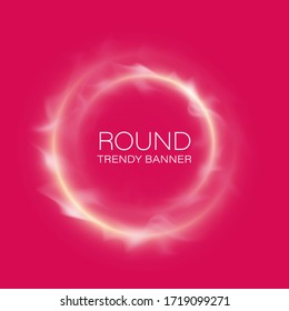 Vector Circle Banner. Flyer Round Design Template With Glowing Neon Tube Circle Around Background. Flash Effect