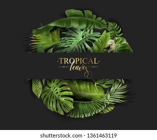 Vector circle banner with green tropical leaves on black background. Exotic botanical design for cosmetics, spa, perfume, beauty salon, travel agency, florist shop. Best as packaging design