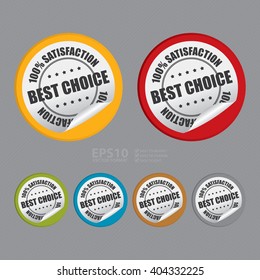 Vector : Circle Best Choice 100% Satisfaction Product Label, Campaign Promotion Infographics Flat Icon, Peeling Sticker, Sign