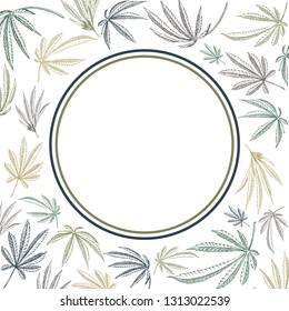 Vector circle frame of hemp plant and cannabis leaves with round label