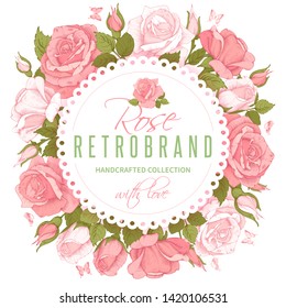 Vector circle frame with pink rose flowers on white background. Gentle floral design. Can be used as design element for wedding, greeting card, package and other.