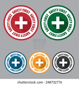 Vector : Circle Safety First Icon, Label Or Sticker