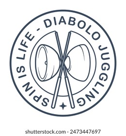 Vector circle stamp with symbol diabolo and text Spin is life - Diabolo Juggling. Isolated on white background