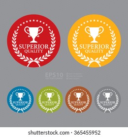 Vector : Circle Superior Quality, Campaign Promotion, Product Label, Infographics Flat Icon, Sign, Sticker