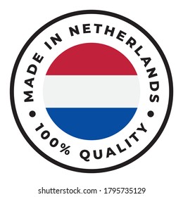 Vector circle symbol. Text Made in Netherlands with flag. Isolated on white background.