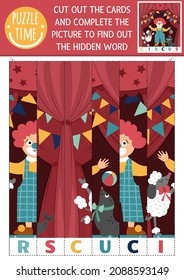 Vector circus scrambled picture. Cut and glue activity with hidden word. Amusement show crafting game with cute scene with clown and animal artists. Fun printable worksheet for kids
