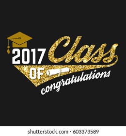 Vector Class of 2017 badge. Concept for shirt, print, seal, overlay or stamp, greeting, invitation card. Design with graduation cap, diploma and text Class of.