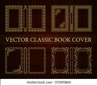 Vector classical book cover. Decorative vintage frame or border to be printed on the covers of books. Drawn by the standard size. Color can be changed in a few mouse clicks. Set of four covers
