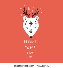 Vector, clip art, hand drawn. New Year, animal, deer, cute character. Inscription, dreams come true. Book illustration, print for cards, posters, patterns, t-shirts and other. Isolated objects.