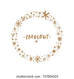 Vector, clip art, hand drawn. Template, text, fabulous, frame, decor elements, golden. Print for cards, posters, patterns, t-shirts and other. Isolated objects.