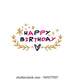 Vector, clip art, hand drawn. Cute Birthday card, stars, decor, signs, golden, stylish, hand font. Sticker, elements for design, posters, cards and more. Isolated objects.