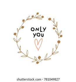 Vector, clip art, hand drawn. Floral frame, golden berries, pattern, ornate, typographic, letters, nature, plants, nature, heart, wedding. Decor, clothers and accessories print, poster, card.