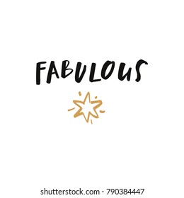 Vector, clip art, hand drawn. Sign, fabulous, golden star. Poster, t-shirt, textile, print, card.