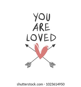 Vector, clip art. Isolated. Love label and "You are loved" text. Hand letters. Decor elements, postcard, sticker, card for social networks and for printing.