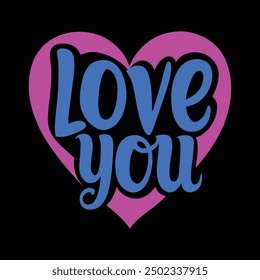 Vector clip art 'Love You' typography design for T-shirt printing.