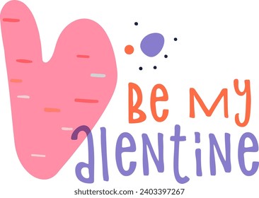 Vector clipart with modern abstract design and Be my Valentine text