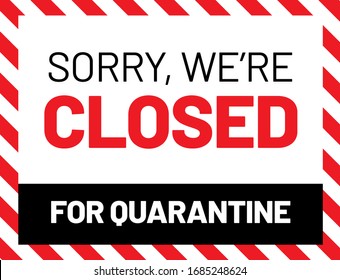 Vector closed sign. Information warning sign about quarantine. 2019-nCoV COVID-19 concept. Ready for print. A4 format.