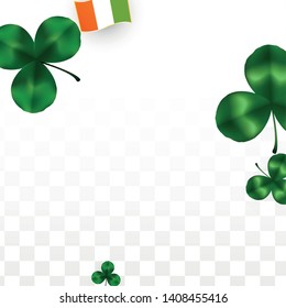 Vector Clover Leaf  and Ireland Flag Isolated on Transparent Background. St. Patrick's Day Illustration. Ireland's Lucky Shamrock Poster.  Card for Irish Concert in Pub. Top View.