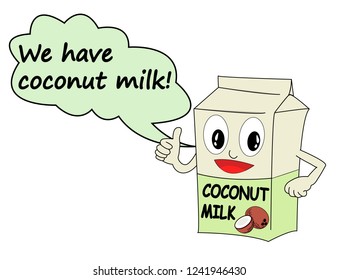 Vector of a coconut milk box. Animated cartoon with face, thumb up and speech balloon with the sample phrase "We have coconut milk!". Suitable to add dialogue.