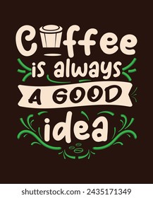 El café vectorial es siempre una buena idea. Citas de café inspiradoras