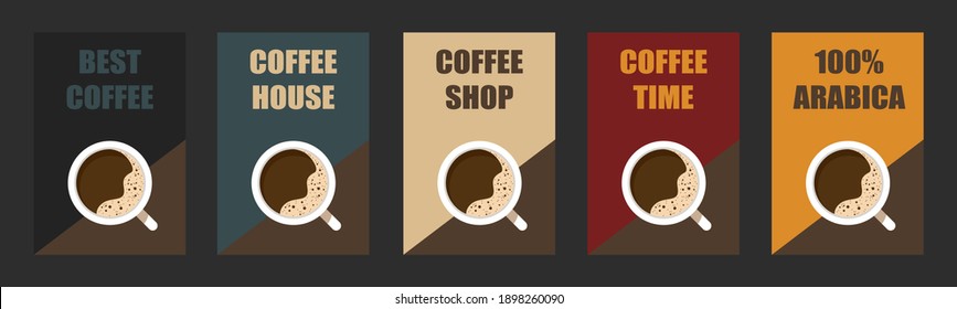 Vector coffee backgrounds set with text - design templates for coffee shop and house, cafe and web