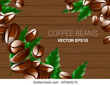 Vector coffee break illustration with roasted  beans on wooden table background