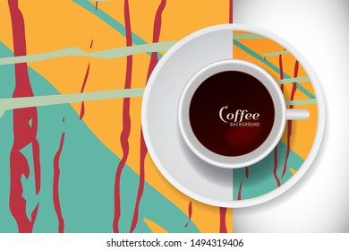 Vector Coffee Cup with trendy modern painting on a saucer and Abstract art background. Grunge texture  for business coffee break concept, interior decoration, coffee shop, restaurant menu