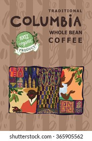 Vector Coffee Label With Hand Drawn Illustrations In Ethnic Style. Coffee Production In Columbia
