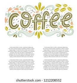 Vector Coffee lettering - Coffee and text.  Hand drawn letters and decorative elements. Vector illustration.