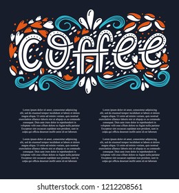 Vector Coffee lettering - Coffee and text.  Hand drawn letters and decorative elements. Vector illustration.