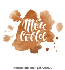Vector coffee spot with a sign "more coffee"
