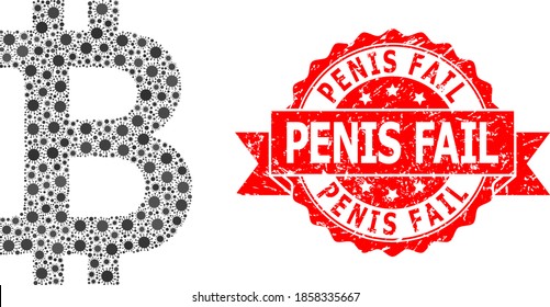 Vector collage bitcoin of virus, and Penis Fail dirty ribbon stamp seal. Virus items inside bitcoin mosaic. Red stamp seal includes Penis Fail title inside ribbon.
