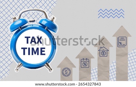 Vector collage with blue alarm clock reading tax time, financial icons, arrows, and abstract background for taxation and business themes