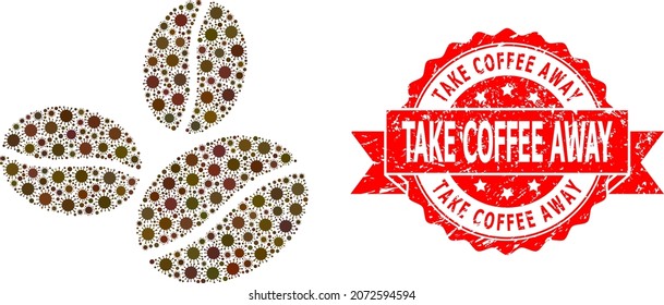 Vector collage coffee beans of SARS virus, and Take Coffee Away rubber ribbon stamp. Virus cells inside coffee beans collage. Red stamp includes Take Coffee Away title inside ribbon.
