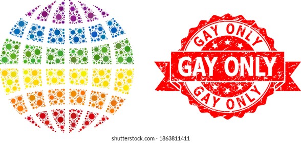 Vector collage LGBT globe of virus, and Gay Only corroded ribbon stamp. Virus particles inside LGBT globe collage. Red stamp has Gay Only text inside ribbon.