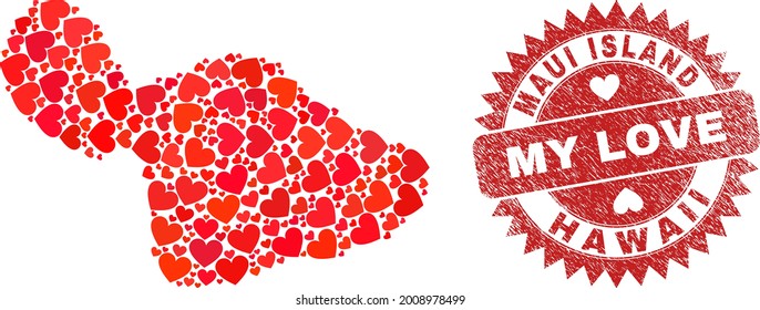 Vector collage Maui Island map of lovely heart elements and grunge My Love seal stamp. Collage geographic Maui Island map constructed with valentine hearts.