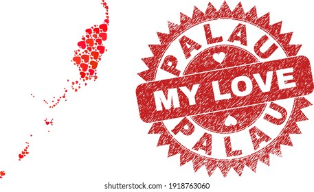 Vector collage Palau map of love heart elements and grunge My Love seal stamp. Collage geographic Palau map designed with lovely hearts.