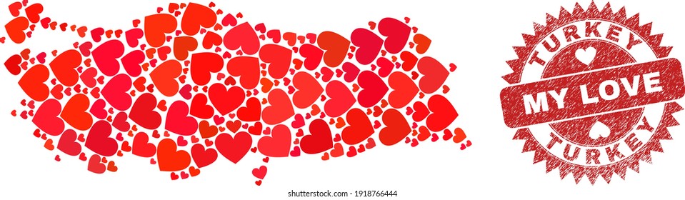 Collage vectorial de Turquía mapa de los elementos del corazón del amor y grunge la insignia de mi amor. Mapa geográfico collage de Turquía creado con encantadores corazones. Sello rosetón rojo con textura de caucho gris y mi leyenda de amor.