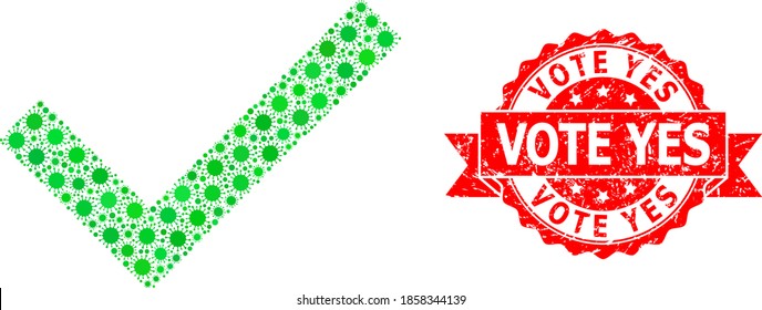 Vector collage yes tick of SARS virus, and Vote Yes unclean ribbon stamp. Virus particles inside yes tick collage. Red stamp seal contains Vote Yes caption inside ribbon.